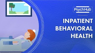 Inpatient Behavioral Health [upl. by Bega]