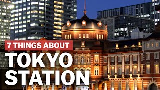 7 Things to know about Tokyo Station  japanguidecom [upl. by Dammahom]