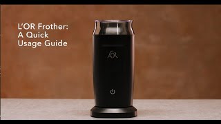 LOR Milk Frother A Quick Usage Guide [upl. by Fonzie590]