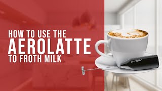 How To Use the AeroLatte To Froth Milk [upl. by Kinson445]