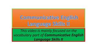 Communicative English Language Skills II vocabulary part one [upl. by Auberbach]