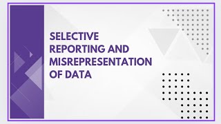 Selective reporting and misrepresentation of data [upl. by Elli]