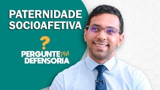 Paternidade socioafetiva O que é Como fazer o reconhecimento [upl. by Haneen]